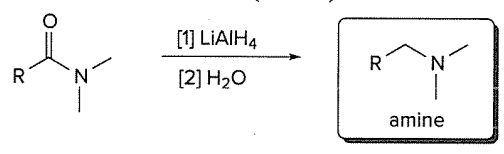 <p>[1] LiAlH4</p><p>[2] H2O </p><p>(for turning amides to …)</p>