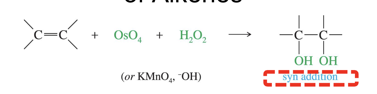 <p>uses OsO4 or KMnO4 and H2O2 or cold dilute, synaddition</p>
