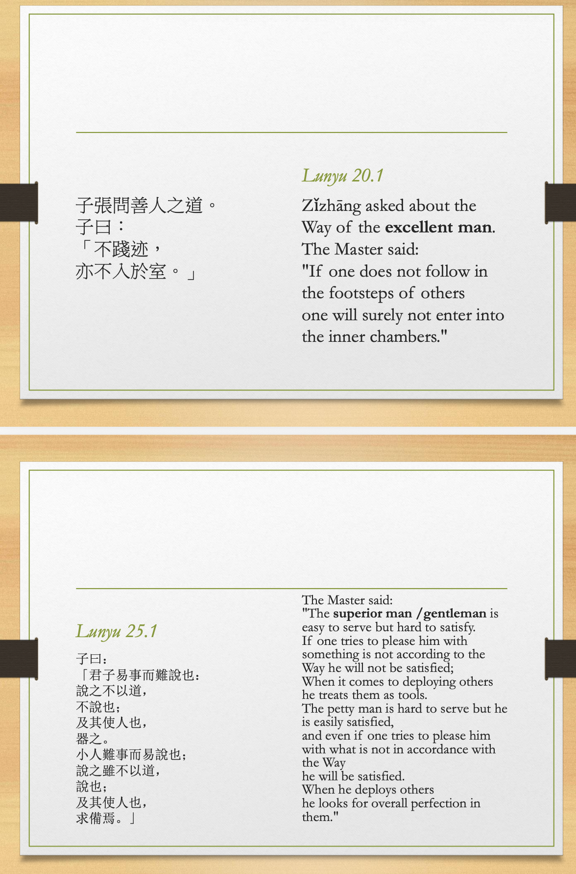 <p><strong>Junzi</strong></p><ul><li><p>Easy to serve.</p></li><li><p>Hard to please.</p></li><li><p>Only satisfied by what accords with Dao.</p></li><li><p>Uses people according to their capacities.</p></li></ul><p><strong>Petty man</strong></p><ul><li><p>Hard to serve.</p></li><li><p>Easy to please.</p></li><li><p>Accepts what is not Dao.</p></li><li><p>Expects perfection from others.</p></li></ul><p><strong>Exam takeaway</strong></p><ul><li><p>Junzi judges by moral Way; petty man judges by selfish preference.</p></li></ul><p></p>