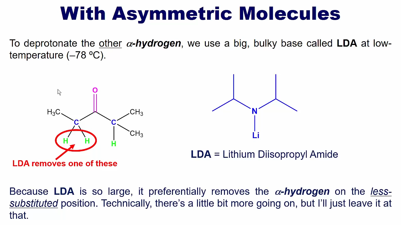 <p><strong>We use LDA</strong></p><ul><li><p>LDA is sooo large, that it removes the <strong>alpha hydrogen. </strong></p></li></ul><p></p>