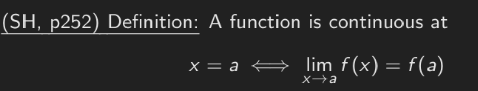 <p>in this definition, the 3 conditions are: </p><ol><li><p>the function f must be defined at _______</p></li><li><p>the _______________ must exist</p></li><li><p>the limit must = ___</p></li></ol><p></p>