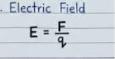 <p>E = F / q, units: N/C</p>