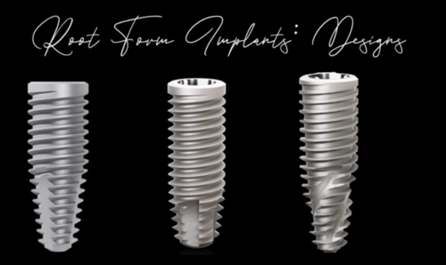 <p>What is the Root Form Implant Design of the Middle</p>