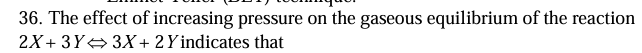 <p>A. pressure has no effect. </p><p>B. backward reaction is favored. </p><p>C. forward reaction is favored. </p><p>D. none of these.</p>