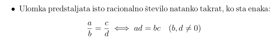 <p>ulomek je izraz oblike a/b kjer sta a in b celi stevili in b <span>≠ </span>0.</p><p>ulomka predstavljata isto racionalno stevilo takrat ko sta enaka:</p>