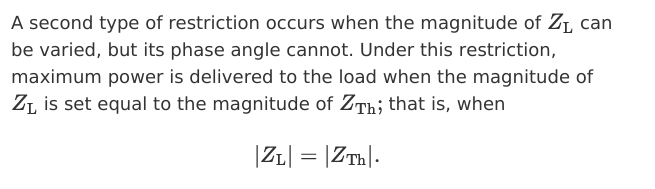 <ul><li><p>|ZL| = |Zth|</p></li></ul><p></p>