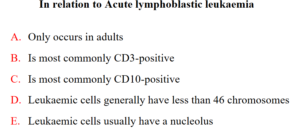 <p>In relation to acute lymphoblastic leukaemias</p>
