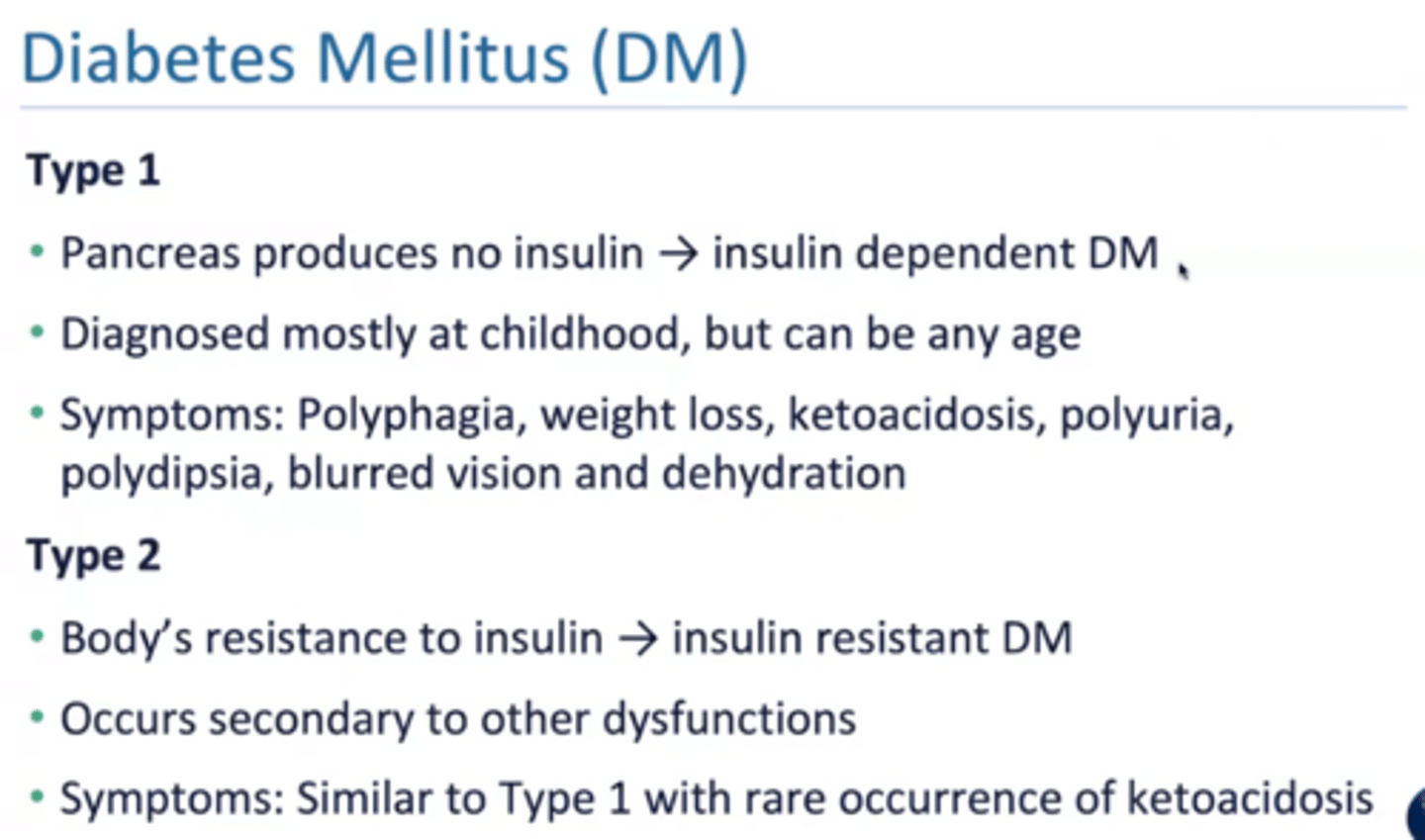 <p>type 1: insulin dependent</p><p>type 2: insulin resistant </p><p>(ketoacidosis is fruity odor breath and is emergency!!)</p>