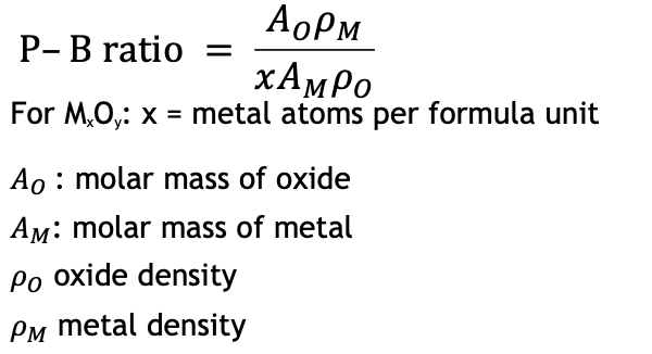 <p>Oxide Volume and Film Integrit/ Pilling–Bedworth Ratio</p>