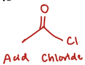 <p>Acid Chloride</p>