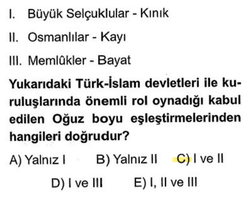 <p>Büyük Selçuklular <strong>Kınık</strong> boyundandır. Osmanlılar <strong>Kayı</strong> boyundandır. Memlûkler ise bir boy devleti değil, "kölemen" (asker) kökenli bir devlettir.</p>