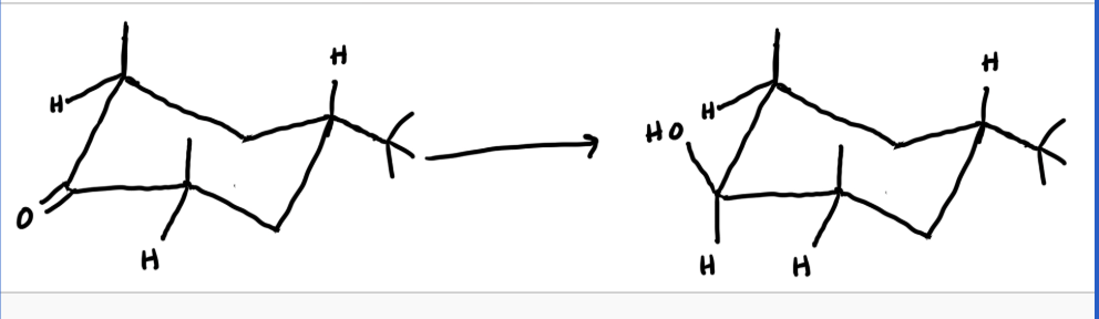 <p><span>Here, the tert-butyl group is bulky, so it needs to be in the equatorial position to minimize steric hindrance. Putting it in the axial positions results in overcrowding and steric hindrance, even if it is just two adjacent hydrogen groups. Having it in the equatorial position will result in a more stable, lower-energy chair configuration. Additionally, because the front side of the carbonyl is crowded by the two wedge methyl groups, the hydride shift must occur on the backside—the least sterically hindered face. The hydride will attack from the back, and ultimately, after protonation, the OH will end up on the opposite side, ending up on the front side. This results in the OH being in the equatorial position in the chair configuration.</span></p><p></p>