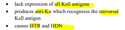 <p><strong><u>Other Kell Phenotypes</u></strong></p><ul><li><p><em>Note: This particular blood group is one of the perfect examples in which the Abs or Ag develop, must be destroyed, because these particular Abs can cause HDN and HTR.</em></p></li></ul><p></p>