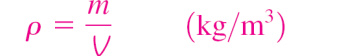 <p>mass per unit volume</p>