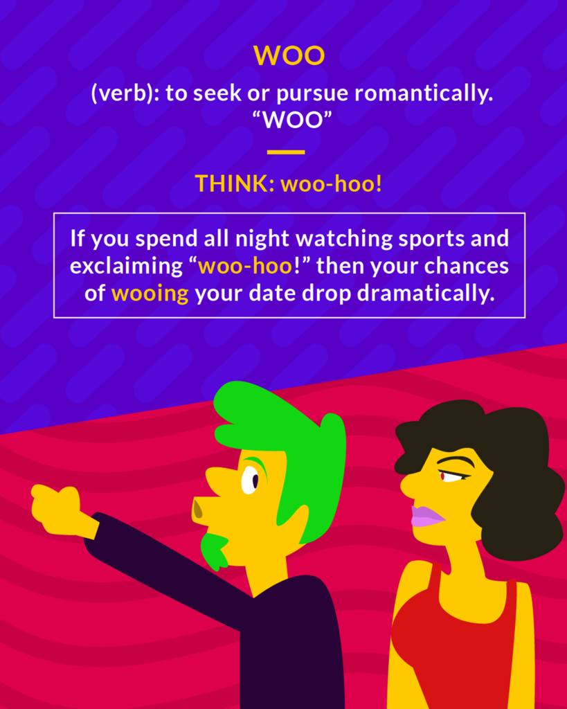 <p>to seek or pursue romantically</p>