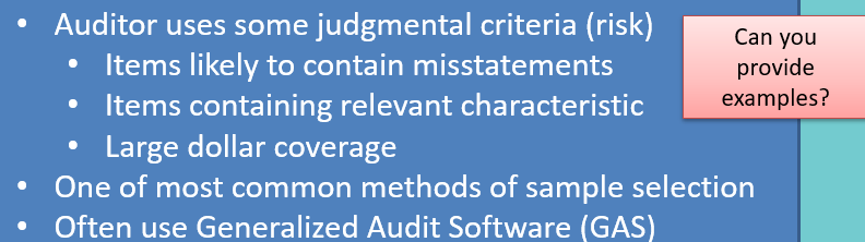 <p>Auditors pick items that look odd or require special attention</p>