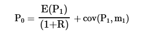 <p>Cov() = risk premium</p>