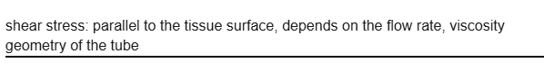<p>shear stress</p>