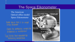 <p>Is the space eikonometer made anymore?</p>