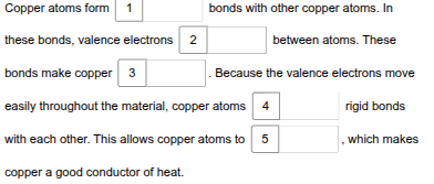 <p>Use the drop-down menus to explain why copper is a good conductor of electricity and heat.</p>