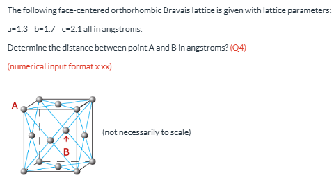<p>Distance A to B in angstroms. (a=1.3, b=1.7, c=2.1) (Q4)</p>