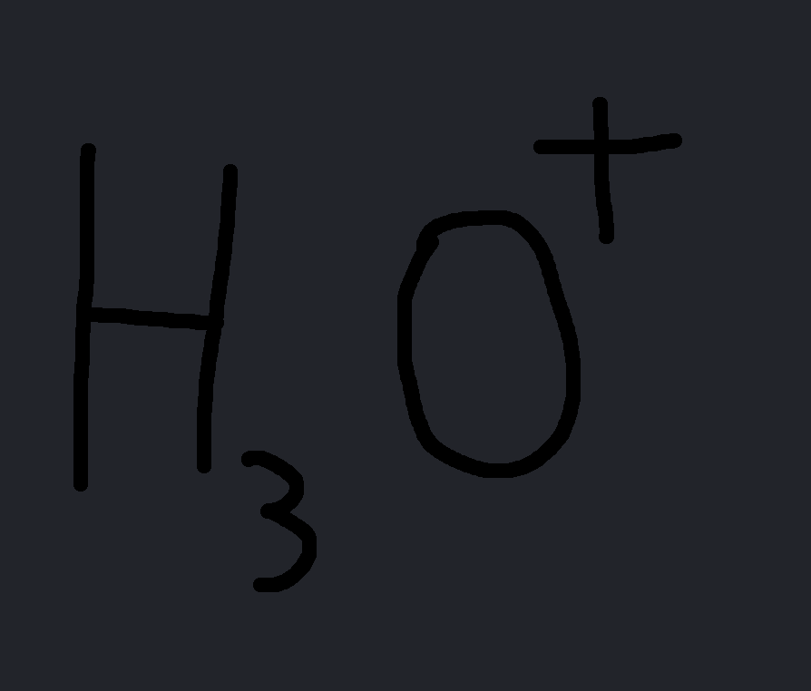<p>H3O(+) </p>