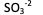 <p>SO3^-2</p>
