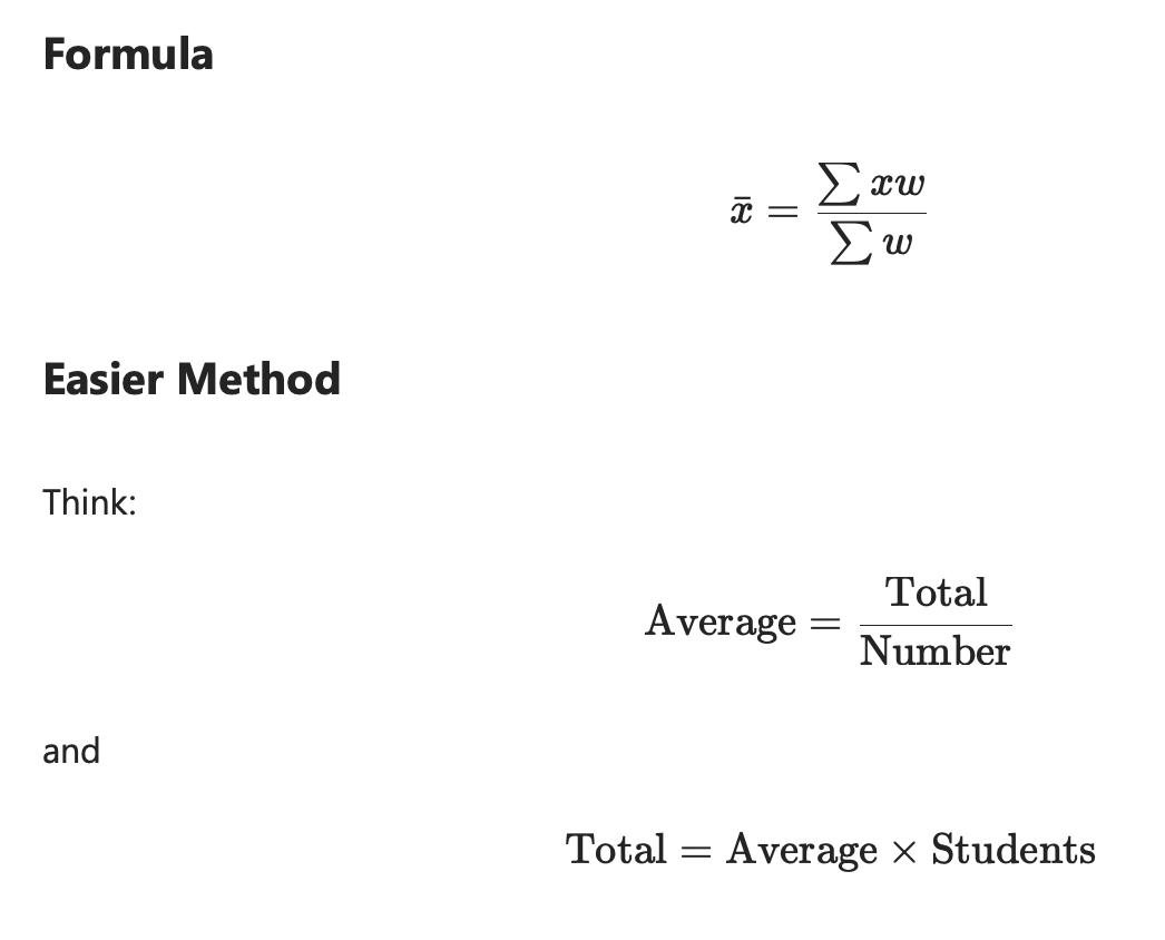 <p>This is a type of weighted mean question. Whenever you see question with the average score, number of students, or combined average, this is a weighted mean. </p><p>Look for:</p><ul><li><p>Two groups</p></li><li><p>Group averages</p></li><li><p>Number of students</p></li><li><p>Overall average</p></li></ul><p></p>