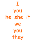 <p>Used as the subject or as part of the subject of a sentence [I, you, he, she, it, we, they]</p>