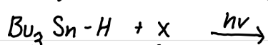 <p>Draw the reaction of HSnBu3 (organotin) with light</p>