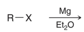 <p>alkyl halide + Mg, Et2O</p>