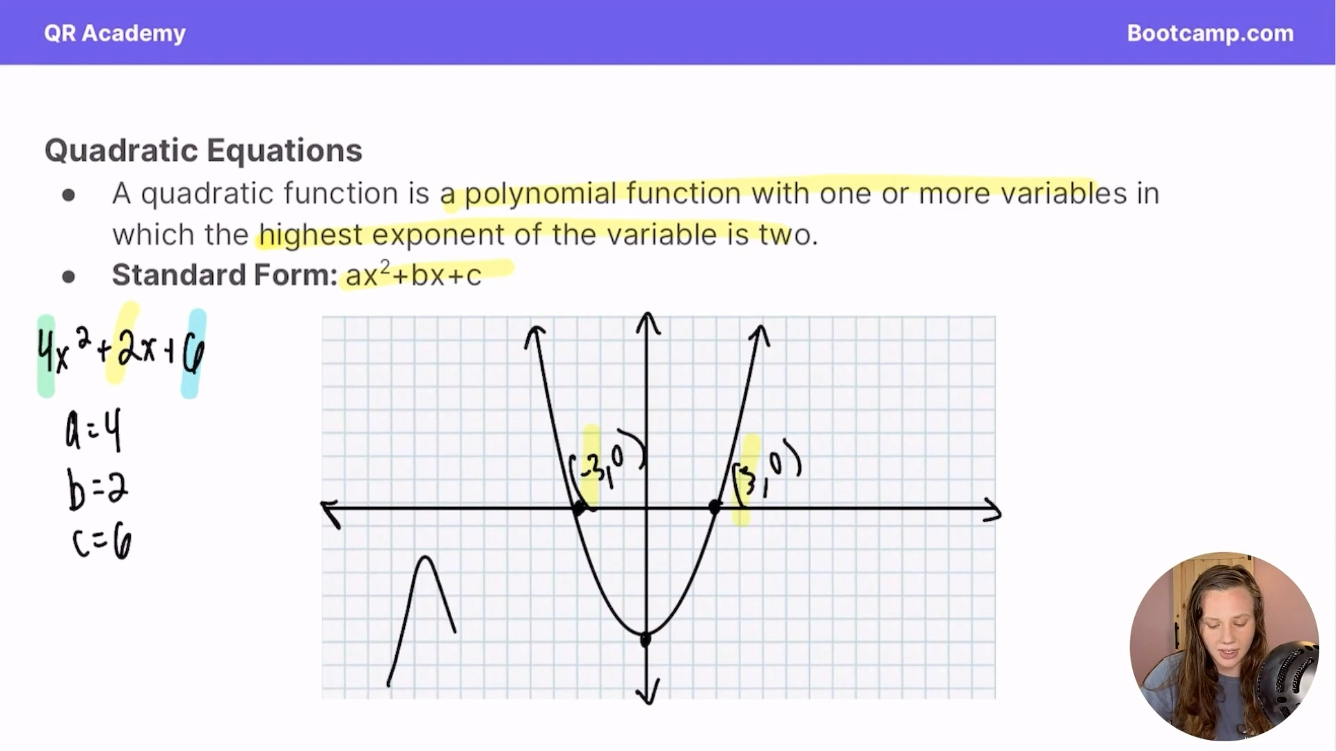 <p>Ax² +bx + c</p><p></p><p>where X is the solution as long as y=0 </p><p></p><p>X,0</p>