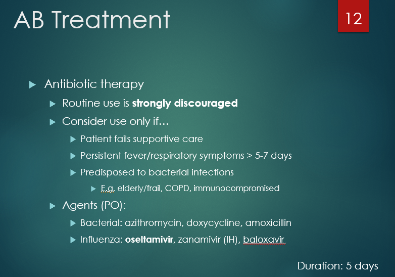 <p>if persistent fever/sx>5-7 days, or if predisposed to bacterial infections (immunocompromised)</p>