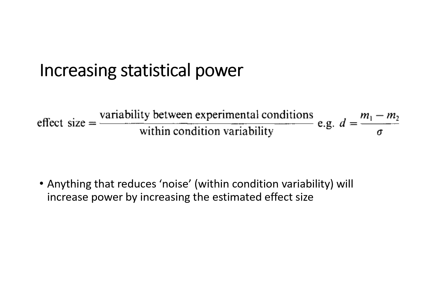 <p>it reduces within condition variability which increases the power by increasing the effect size</p>