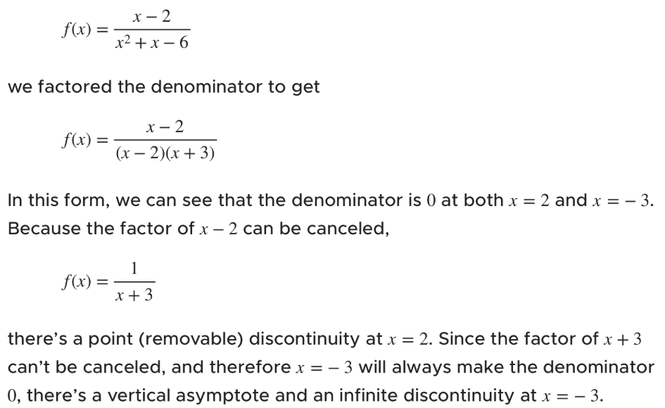 <ol><li><p>if any x-values can be factored out of the rational function, a removeable point discontinuity exists (negative value of the factor)</p></li><li><p>any x-values that cannot be factored out and make the function divided by 0 are nonremovable discontinuities: on a graph this is a vertical asymptote</p></li><li><p>define the any removeable point discontinuities by a piecewise function</p></li></ol><p></p>
