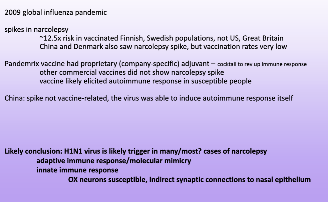 <p>pandemrix vaccine → autoimmune response in susceptibke people </p>