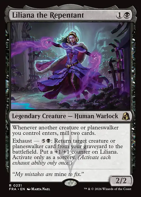<p>Whenever another creature or planeswalker you control enters, mill two cards.</p><p>Exhaust — {5}{B}: Return target creature or planeswalker card from your graveyard to the battlefield. Put a +1/+1 counter on Liliana. Activate only as a sorcery. <em>(Activate each exhaust ability only once.)</em></p>