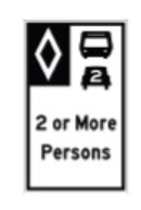 <p>HOV [HIGH OCCUPANCY VEHICLE] SIGNS</p><ul><li><p>what does it mean</p></li></ul><p></p>