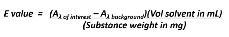 <ul><li><p>When the path length is fixed at 1 cm, a and b can be combined into a single constant (E = ab)</p></li><li><p><strong>E value indicates how much absorbance is expected per unit concentration under specified measurement conditions (mg/mL)</strong></p></li><li><p>Only valid for the particular…</p><ul><li><p>substance</p></li><li><p>chemical form, such as a free base/salt</p></li><li><p>wavelength</p></li><li><p>solvent and pH</p></li><li><p>path length</p></li></ul></li></ul><p></p>