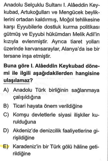 <p>Karadeniz'in Türk gölü olması çok sonra, Osmanlı padişahı <strong>Fatih Sultan Mehmet</strong>'in Kırım'ı fethiyle gerçekleşmiştir. Alâeddin Keykubad Alanya'yı alıp tersane kurmuştur (Akdeniz).</p>
