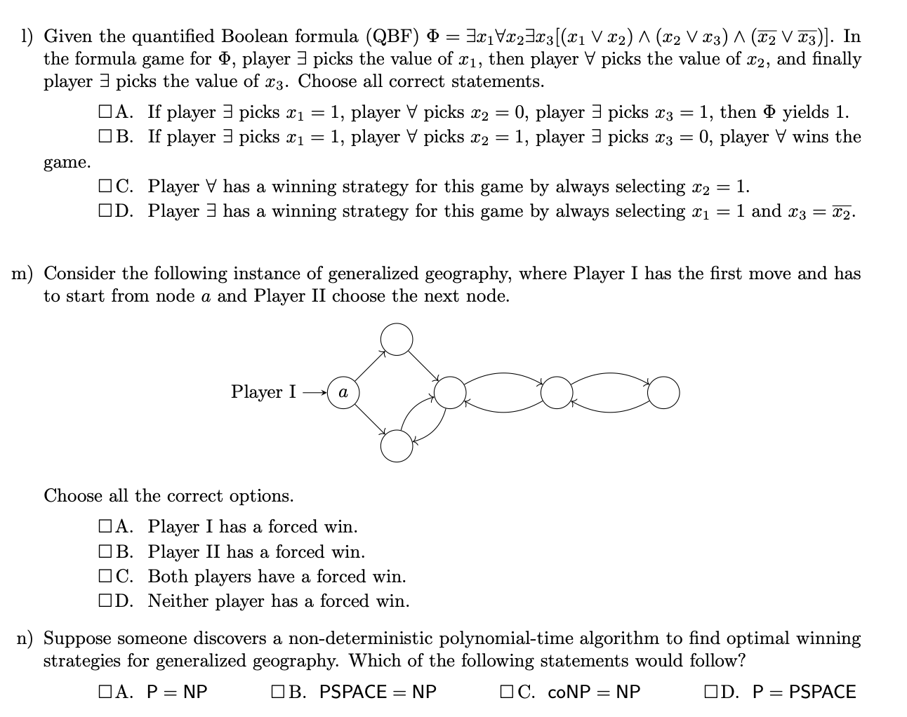 <p>Can be multiple correct or none</p>