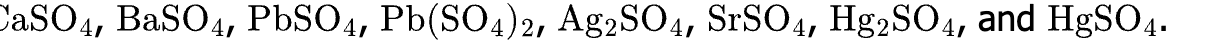 <p>sulfate salts</p>