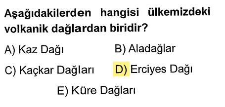 <p>Erciyes, İç Anadolu'daki en önemli volkanik konilerden biridir. Kaz Dağı, Kaçkar, Küre ve Aladağlar ise <strong>Orojenez (dağ oluşumu)</strong> yani kıvrılma veya kırılma ile oluşmuşlardır.</p>