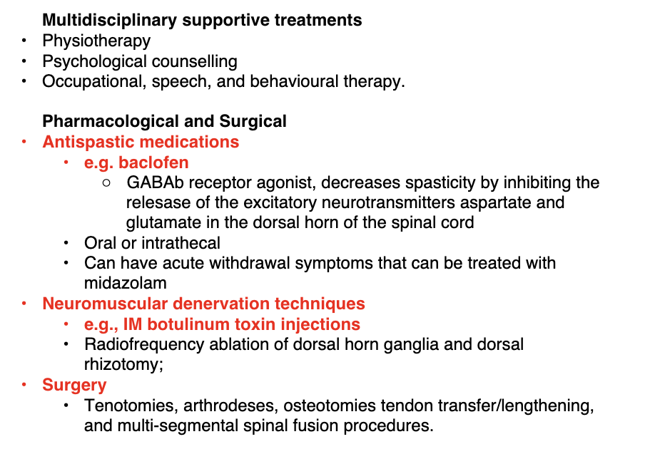 <p>Aims</p><ul><li><p>Improve mobility and posture</p></li><li><p>Min contractures, spasticity anf spasms</p></li><li><p>Control sx of accomp disorders</p></li></ul><p></p>