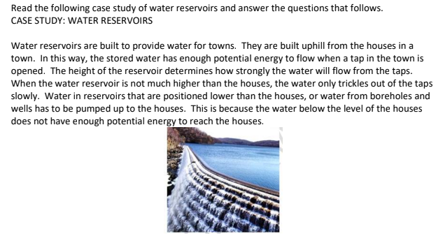 <p>Rainwater naturally flows downhill. Therefore, dams are built in valleys downstream.</p><p>Explain how the water gets from the dam (downstream) to a town</p><p>(upstream)?</p>