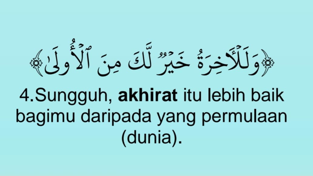 <p>4.Akhirat lebih baik</p>