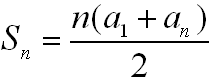 <p>Sn = n/2[2a + (n - 1)d]</p>
