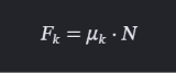 <p>coefficient of kinetic friction by normal force</p>