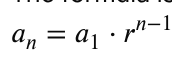 <p></p><p></p><p>Ex: 12,6,3,1.5</p><p>an=12(1/2)^n-1</p>