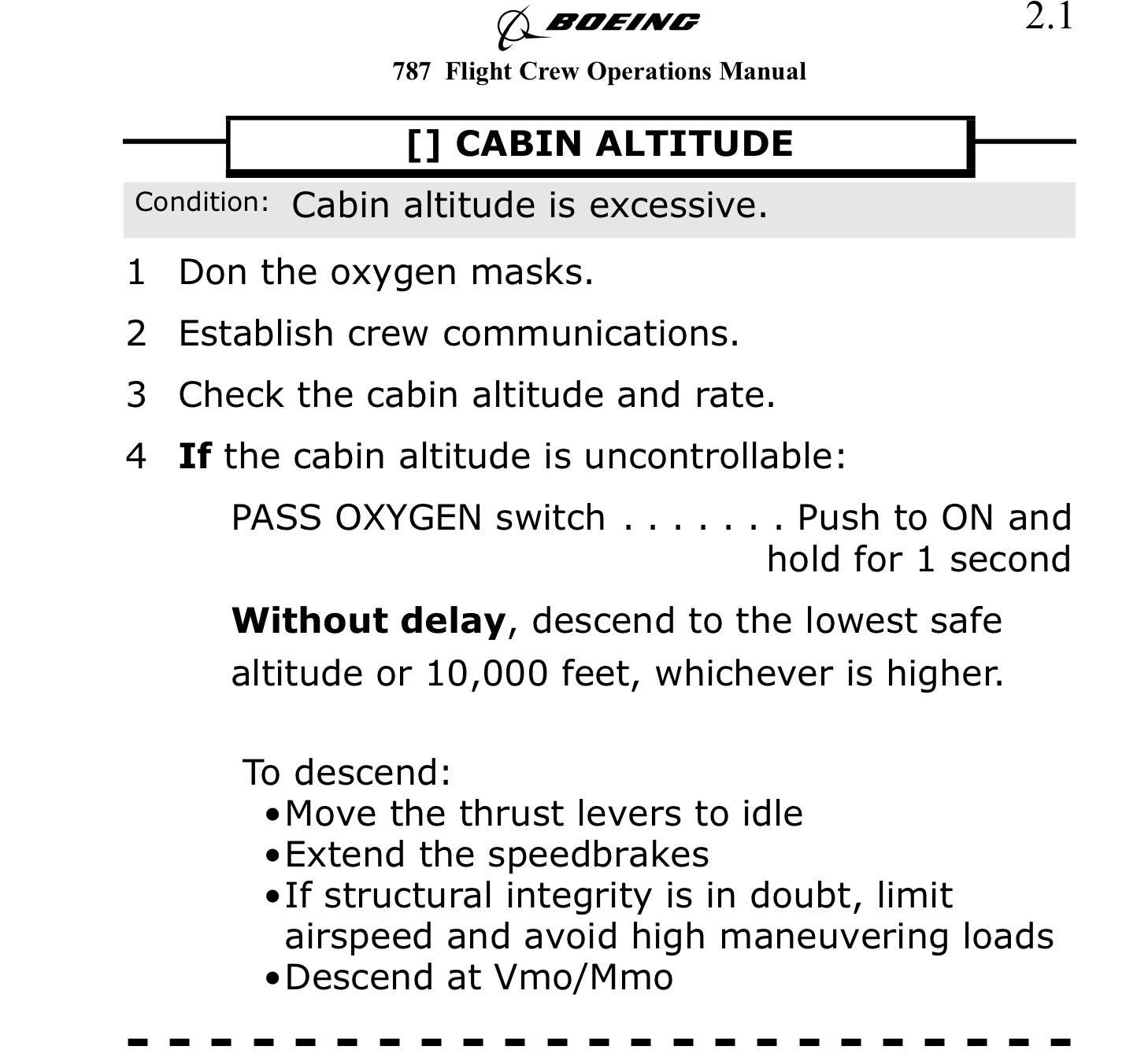 <p>Cabin altitude is excessive.</p>